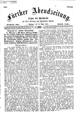 Fürther Abendzeitung Montag 10. April 1865