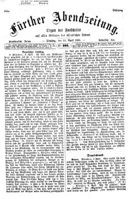 Fürther Abendzeitung Dienstag 11. April 1865