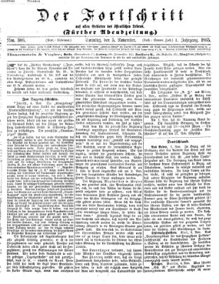 Der Fortschritt auf allen Gebieten des öffentlichen Lebens Sonntag 5. November 1865