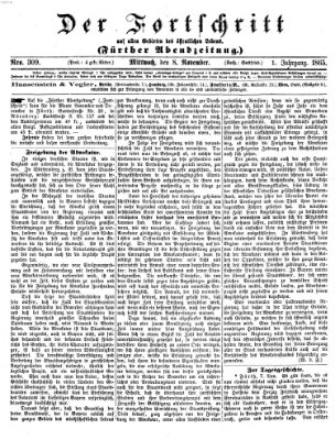 Der Fortschritt auf allen Gebieten des öffentlichen Lebens Mittwoch 8. November 1865