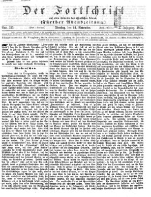 Der Fortschritt auf allen Gebieten des öffentlichen Lebens Dienstag 14. November 1865