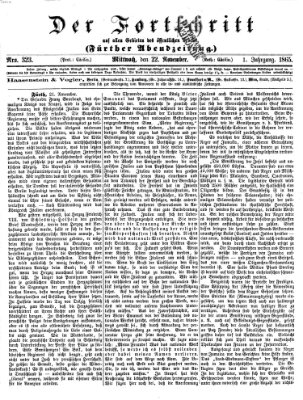 Der Fortschritt auf allen Gebieten des öffentlichen Lebens Mittwoch 22. November 1865