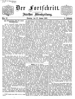 Der Fortschritt (Der Fortschritt auf allen Gebieten des öffentlichen Lebens) Sonntag 27. Januar 1867