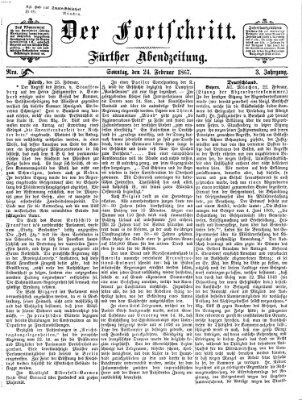 Der Fortschritt (Der Fortschritt auf allen Gebieten des öffentlichen Lebens) Sonntag 24. Februar 1867