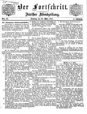 Der Fortschritt (Der Fortschritt auf allen Gebieten des öffentlichen Lebens) Sonntag 10. März 1867