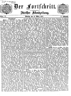 Der Fortschritt (Der Fortschritt auf allen Gebieten des öffentlichen Lebens) Montag 18. März 1867