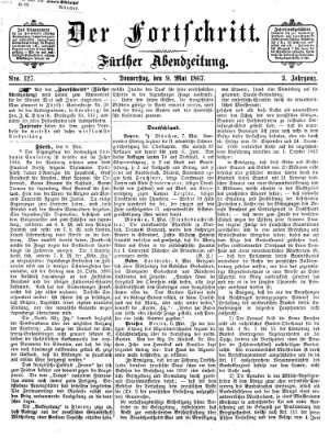 Der Fortschritt (Der Fortschritt auf allen Gebieten des öffentlichen Lebens) Donnerstag 9. Mai 1867