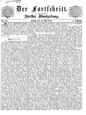 Der Fortschritt (Der Fortschritt auf allen Gebieten des öffentlichen Lebens) Freitag 10. Mai 1867