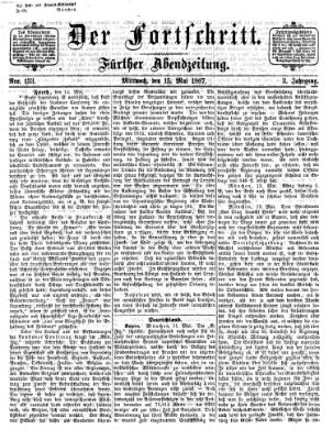 Der Fortschritt (Der Fortschritt auf allen Gebieten des öffentlichen Lebens) Mittwoch 15. Mai 1867