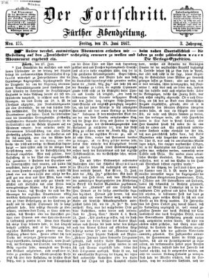 Der Fortschritt (Der Fortschritt auf allen Gebieten des öffentlichen Lebens) Freitag 28. Juni 1867