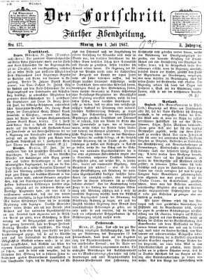 Der Fortschritt (Der Fortschritt auf allen Gebieten des öffentlichen Lebens) Montag 1. Juli 1867