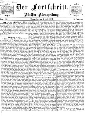 Der Fortschritt (Der Fortschritt auf allen Gebieten des öffentlichen Lebens) Donnerstag 4. Juli 1867