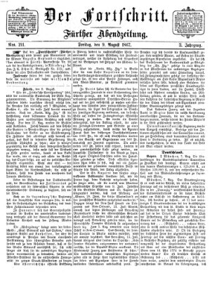 Der Fortschritt (Der Fortschritt auf allen Gebieten des öffentlichen Lebens) Freitag 9. August 1867