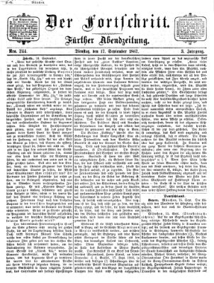 Der Fortschritt (Der Fortschritt auf allen Gebieten des öffentlichen Lebens) Dienstag 17. September 1867