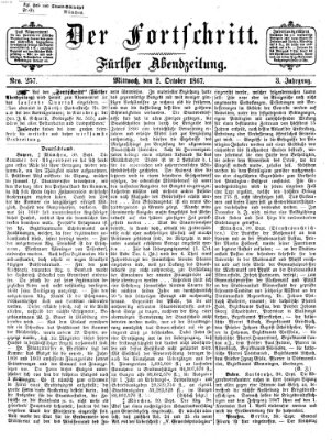 Der Fortschritt (Der Fortschritt auf allen Gebieten des öffentlichen Lebens) Mittwoch 2. Oktober 1867