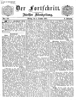 Der Fortschritt (Der Fortschritt auf allen Gebieten des öffentlichen Lebens) Freitag 4. Oktober 1867