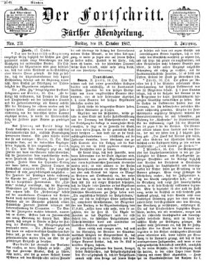 Der Fortschritt (Der Fortschritt auf allen Gebieten des öffentlichen Lebens) Freitag 18. Oktober 1867