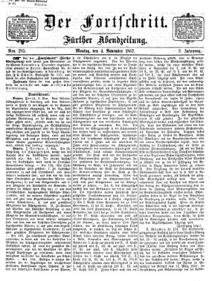 Der Fortschritt (Der Fortschritt auf allen Gebieten des öffentlichen Lebens) Montag 4. November 1867