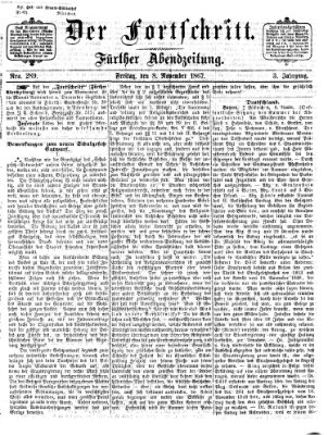 Der Fortschritt (Der Fortschritt auf allen Gebieten des öffentlichen Lebens) Freitag 8. November 1867