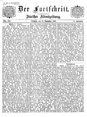 Der Fortschritt (Der Fortschritt auf allen Gebieten des öffentlichen Lebens) Dienstag 12. November 1867