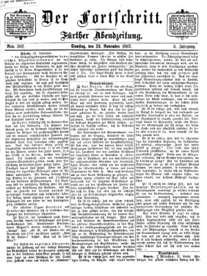 Der Fortschritt (Der Fortschritt auf allen Gebieten des öffentlichen Lebens) Samstag 23. November 1867