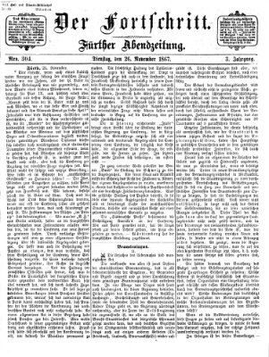 Der Fortschritt (Der Fortschritt auf allen Gebieten des öffentlichen Lebens) Dienstag 26. November 1867