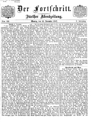 Der Fortschritt (Der Fortschritt auf allen Gebieten des öffentlichen Lebens) Dienstag 10. Dezember 1867