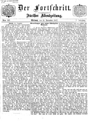 Der Fortschritt (Der Fortschritt auf allen Gebieten des öffentlichen Lebens) Mittwoch 11. Dezember 1867