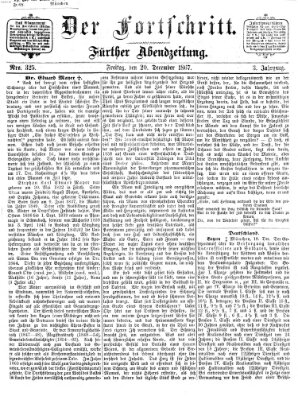 Der Fortschritt (Der Fortschritt auf allen Gebieten des öffentlichen Lebens) Freitag 20. Dezember 1867