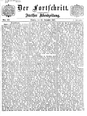 Der Fortschritt (Der Fortschritt auf allen Gebieten des öffentlichen Lebens) Montag 23. Dezember 1867