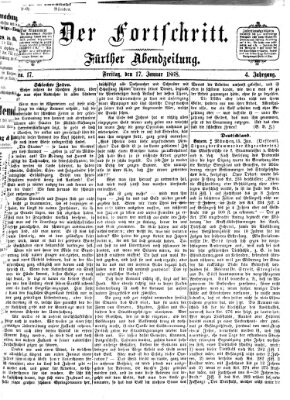 Der Fortschritt (Der Fortschritt auf allen Gebieten des öffentlichen Lebens) Freitag 17. Januar 1868