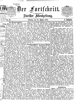 Der Fortschritt (Der Fortschritt auf allen Gebieten des öffentlichen Lebens) Dienstag 21. Januar 1868