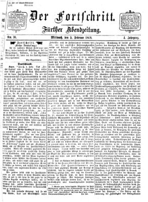 Der Fortschritt (Der Fortschritt auf allen Gebieten des öffentlichen Lebens) Mittwoch 5. Februar 1868