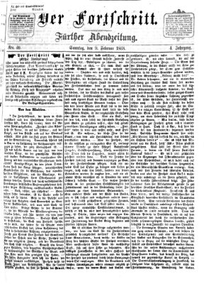 Der Fortschritt (Der Fortschritt auf allen Gebieten des öffentlichen Lebens) Sonntag 9. Februar 1868