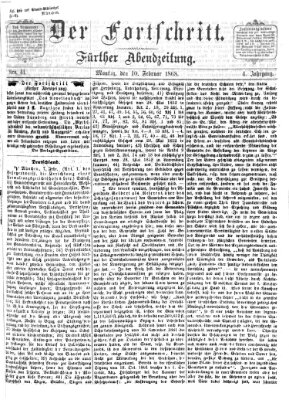 Der Fortschritt (Der Fortschritt auf allen Gebieten des öffentlichen Lebens) Montag 10. Februar 1868