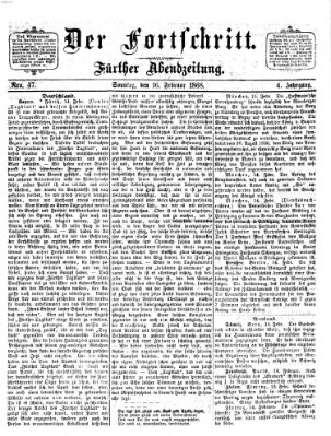 Der Fortschritt (Der Fortschritt auf allen Gebieten des öffentlichen Lebens) Sonntag 16. Februar 1868