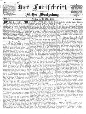 Der Fortschritt (Der Fortschritt auf allen Gebieten des öffentlichen Lebens) Dienstag 10. März 1868