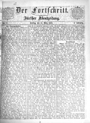 Der Fortschritt (Der Fortschritt auf allen Gebieten des öffentlichen Lebens) Freitag 13. März 1868