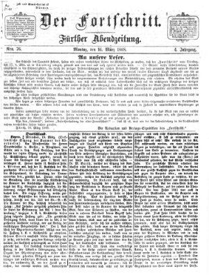 Der Fortschritt (Der Fortschritt auf allen Gebieten des öffentlichen Lebens) Montag 16. März 1868