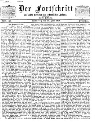 Der Fortschritt auf allen Gebieten des öffentlichen Lebens Donnerstag 11. Juni 1868