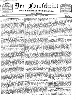 Der Fortschritt auf allen Gebieten des öffentlichen Lebens Dienstag 23. Juni 1868