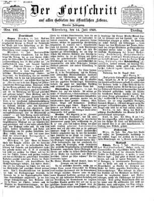 Der Fortschritt auf allen Gebieten des öffentlichen Lebens Dienstag 14. Juli 1868