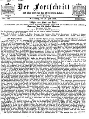 Der Fortschritt auf allen Gebieten des öffentlichen Lebens Donnerstag 16. Juli 1868