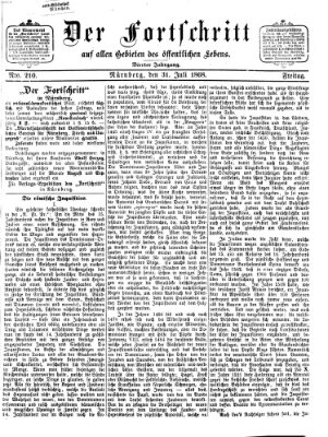 Der Fortschritt auf allen Gebieten des öffentlichen Lebens Freitag 31. Juli 1868