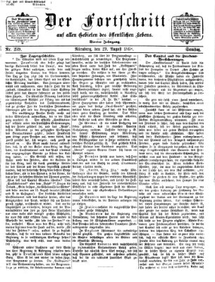 Der Fortschritt auf allen Gebieten des öffentlichen Lebens Samstag 29. August 1868