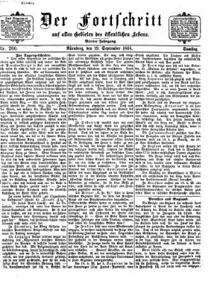 Der Fortschritt auf allen Gebieten des öffentlichen Lebens Samstag 19. September 1868