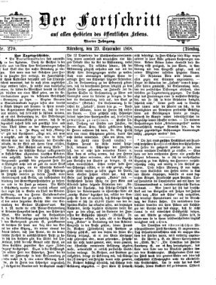 Der Fortschritt auf allen Gebieten des öffentlichen Lebens Dienstag 29. September 1868