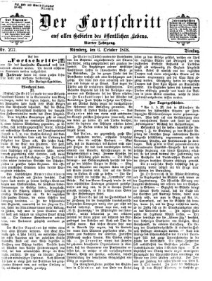 Der Fortschritt auf allen Gebieten des öffentlichen Lebens Dienstag 6. Oktober 1868