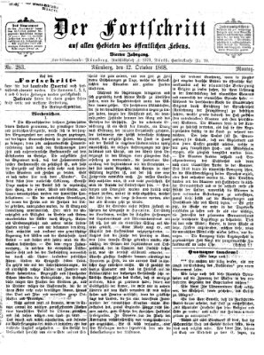 Der Fortschritt auf allen Gebieten des öffentlichen Lebens Montag 12. Oktober 1868