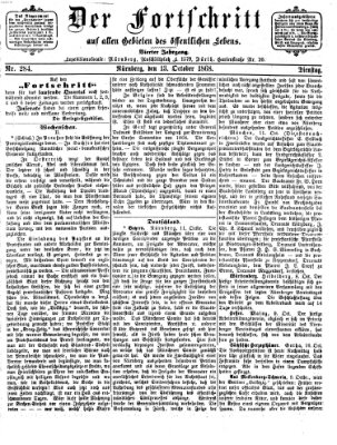 Der Fortschritt auf allen Gebieten des öffentlichen Lebens Dienstag 13. Oktober 1868